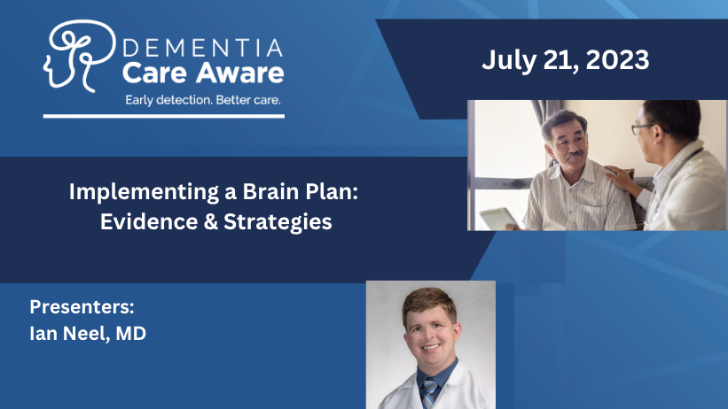  Implementing a Brain Health Plan -- Evidence and Strategies